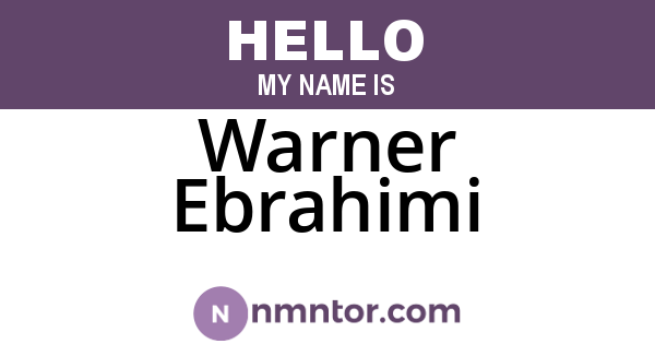Warner Ebrahimi