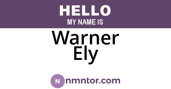 Warner Ely