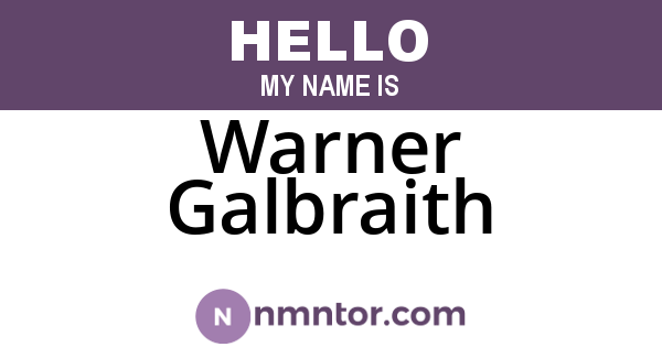 Warner Galbraith
