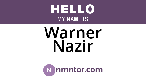 Warner Nazir