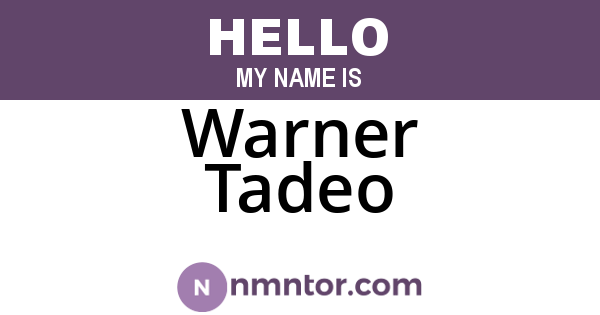 Warner Tadeo