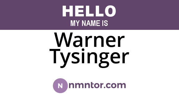 Warner Tysinger