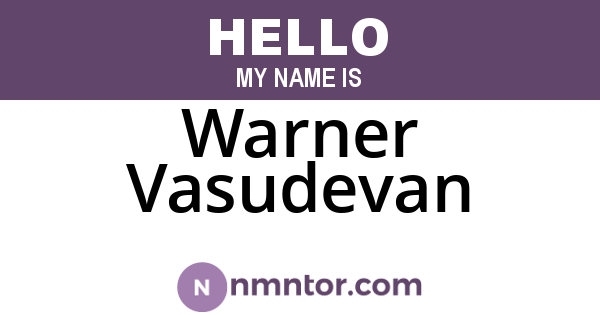 Warner Vasudevan