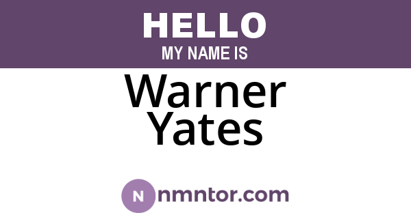 Warner Yates