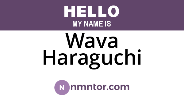 Wava Haraguchi