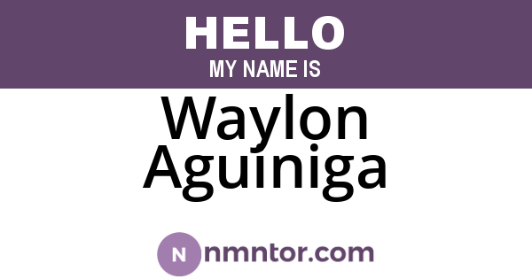 Waylon Aguiniga