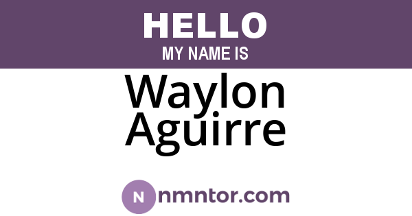 Waylon Aguirre