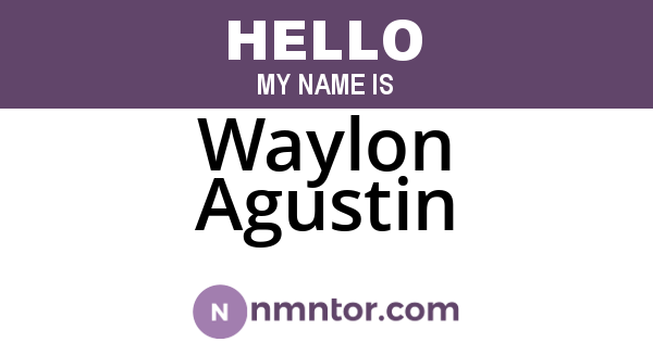 Waylon Agustin