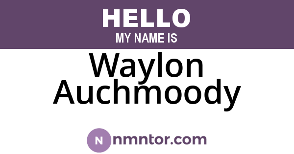 Waylon Auchmoody