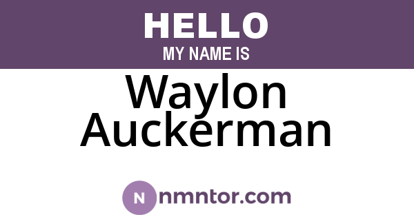 Waylon Auckerman