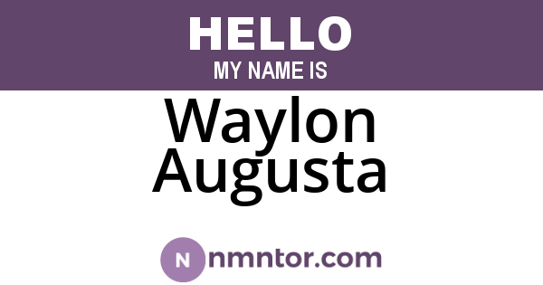 Waylon Augusta