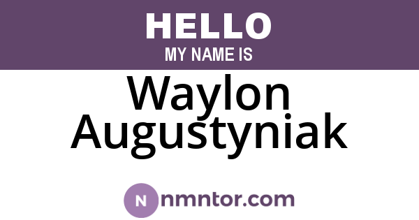 Waylon Augustyniak