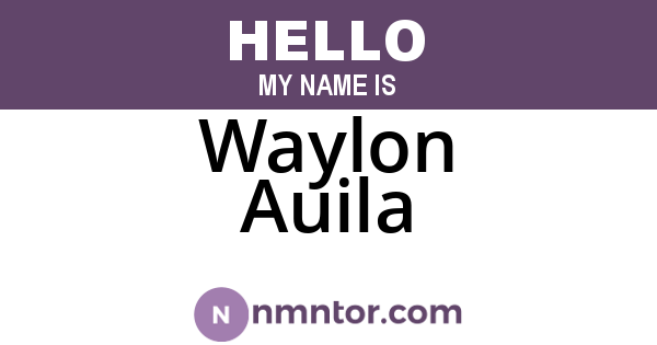 Waylon Auila