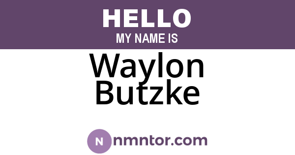 Waylon Butzke