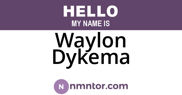 Waylon Dykema