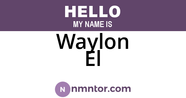 Waylon El