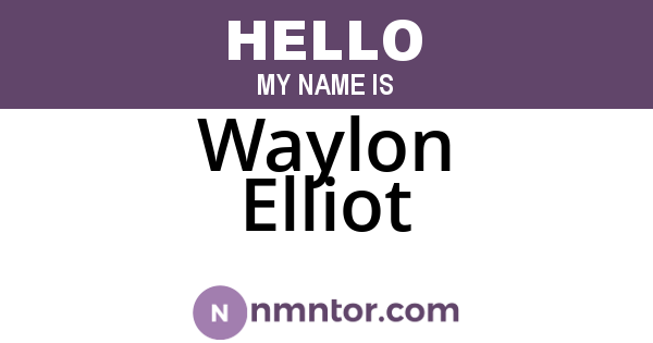 Waylon Elliot