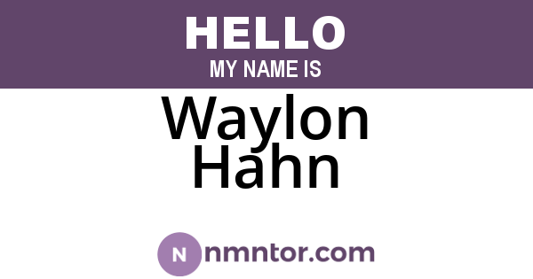 Waylon Hahn