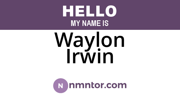 Waylon Irwin