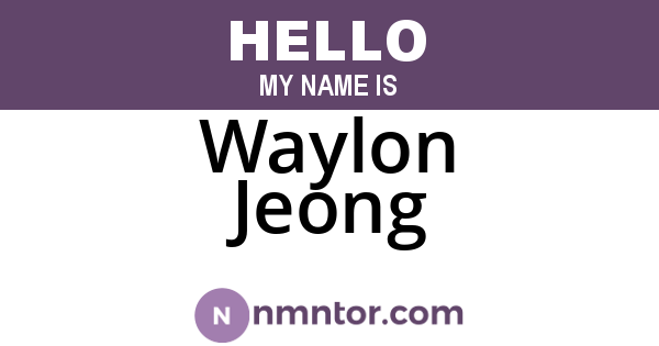 Waylon Jeong