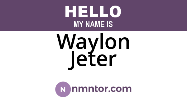 Waylon Jeter