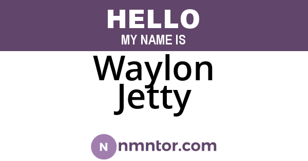Waylon Jetty