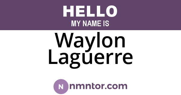 Waylon Laguerre