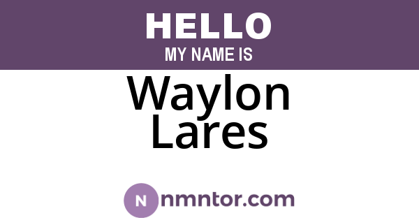 Waylon Lares