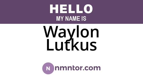 Waylon Lutkus