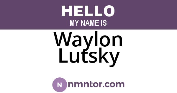Waylon Lutsky