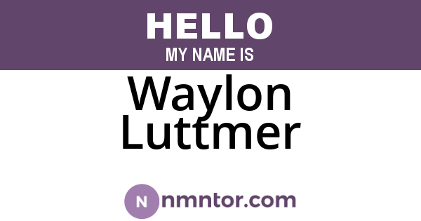 Waylon Luttmer