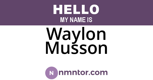 Waylon Musson