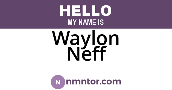Waylon Neff