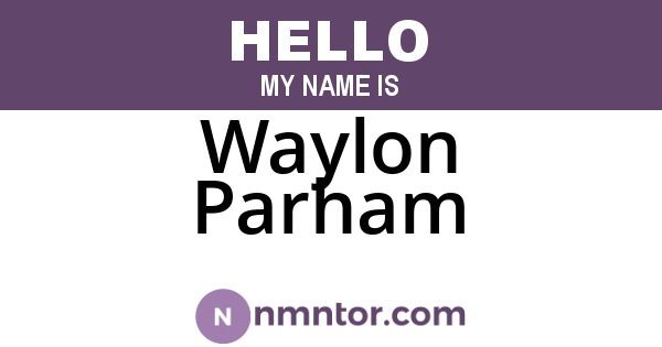 Waylon Parham