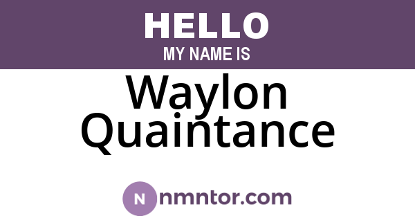 Waylon Quaintance