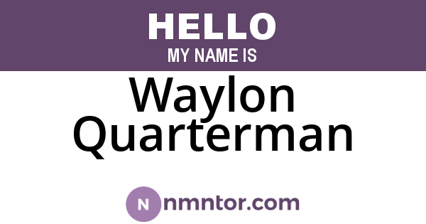 Waylon Quarterman