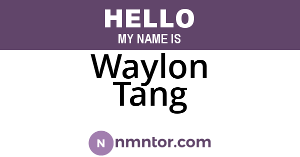 Waylon Tang