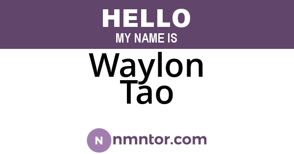 Waylon Tao