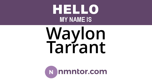 Waylon Tarrant