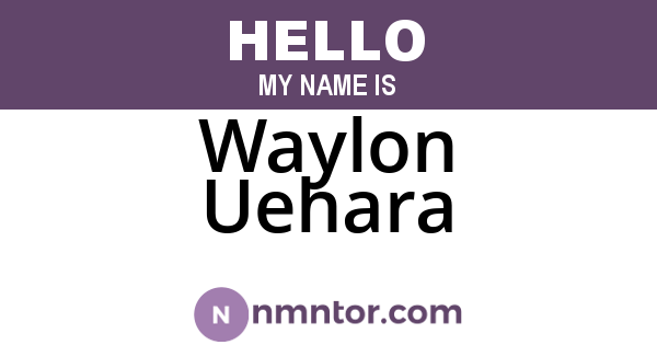 Waylon Uehara