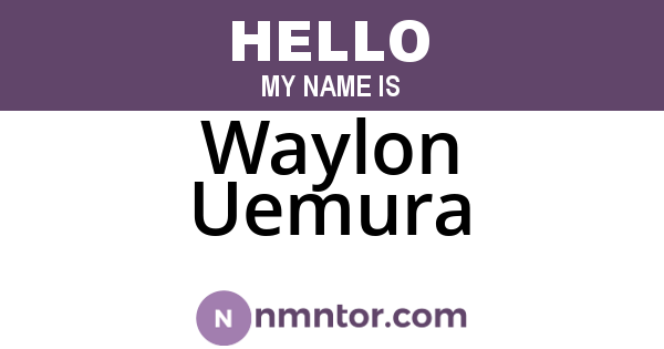 Waylon Uemura