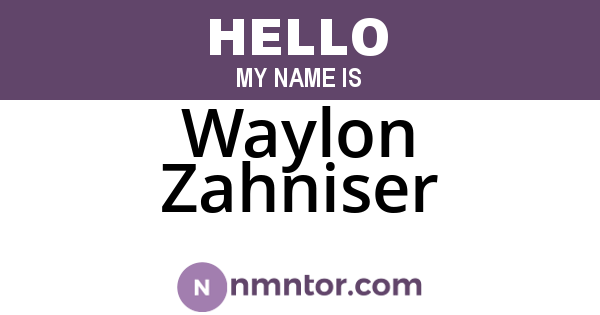 Waylon Zahniser