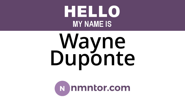 Wayne Duponte