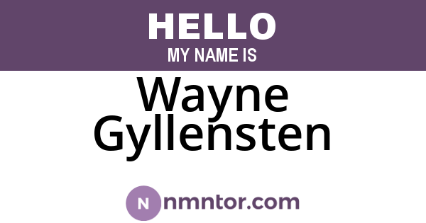 Wayne Gyllensten