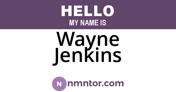 Wayne Jenkins