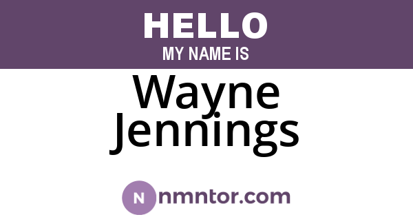 Wayne Jennings