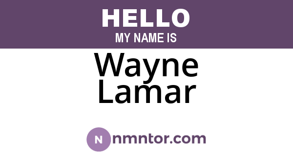 Wayne Lamar