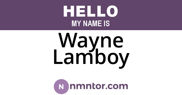 Wayne Lamboy