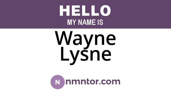 Wayne Lysne