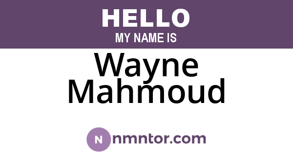 Wayne Mahmoud